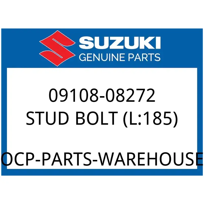 Suzuki OEM Part 09108-08272 BOLT,STUD (8X185)